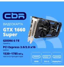 Видеокарта CBR GTX1660 Super 6Gb GDDR6, 192bit, 1530-1785Mhz, 1*DP + 1*HDMI + 1*DVI, 125W, Ret [VGA-STX1660S-6G-RTL]